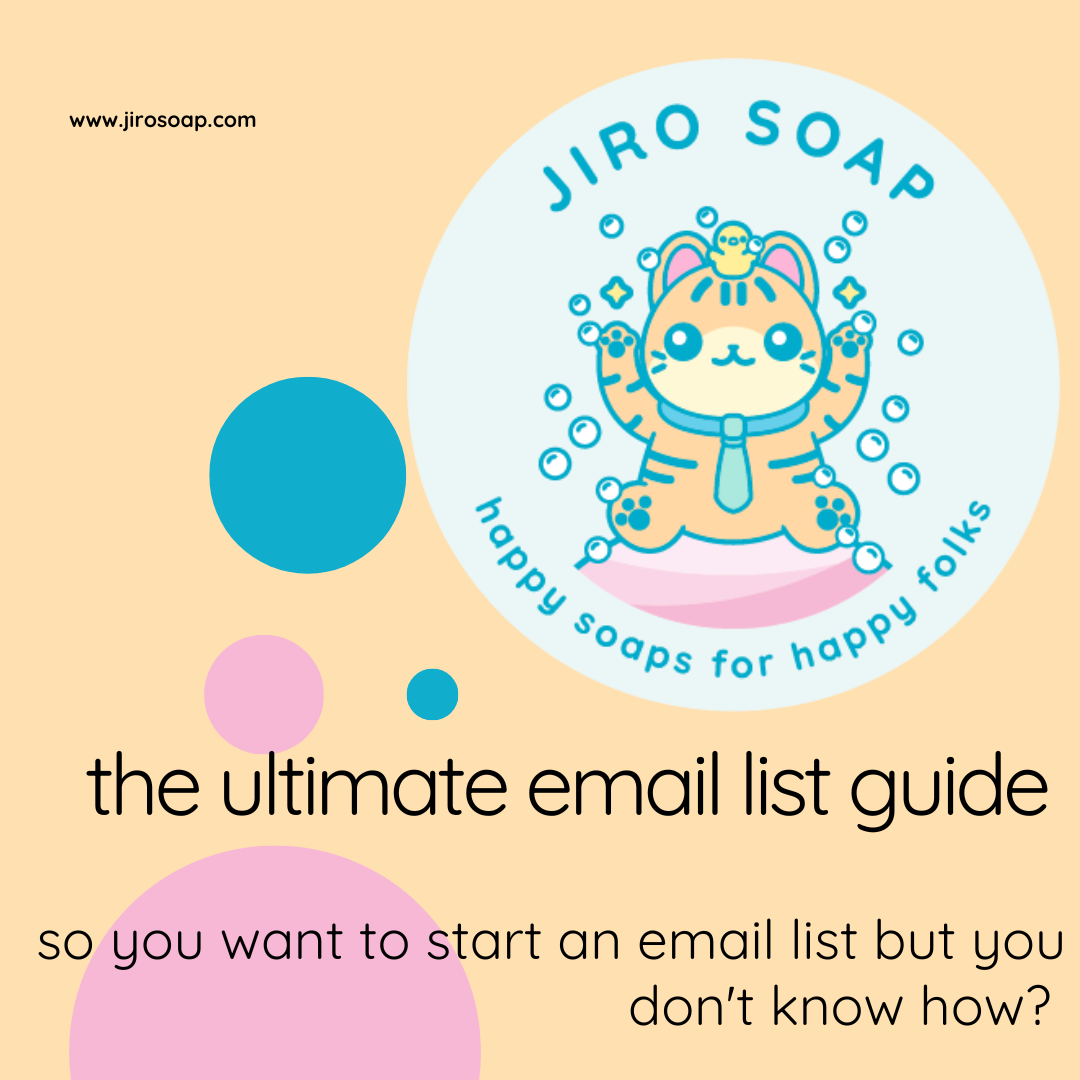So You Want to Start an Email List But You Don't Know How? Here's Your Ultimate Guide